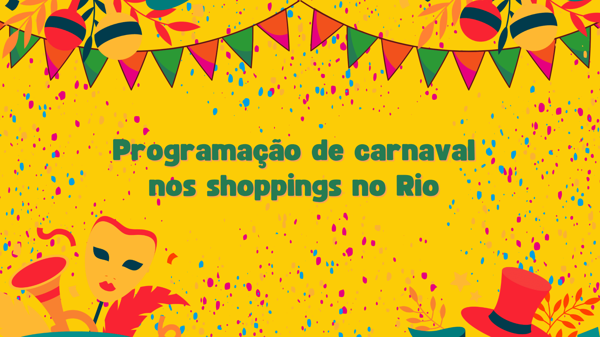 Carnaval: veja programação dos shoppings de Brasília para crianças