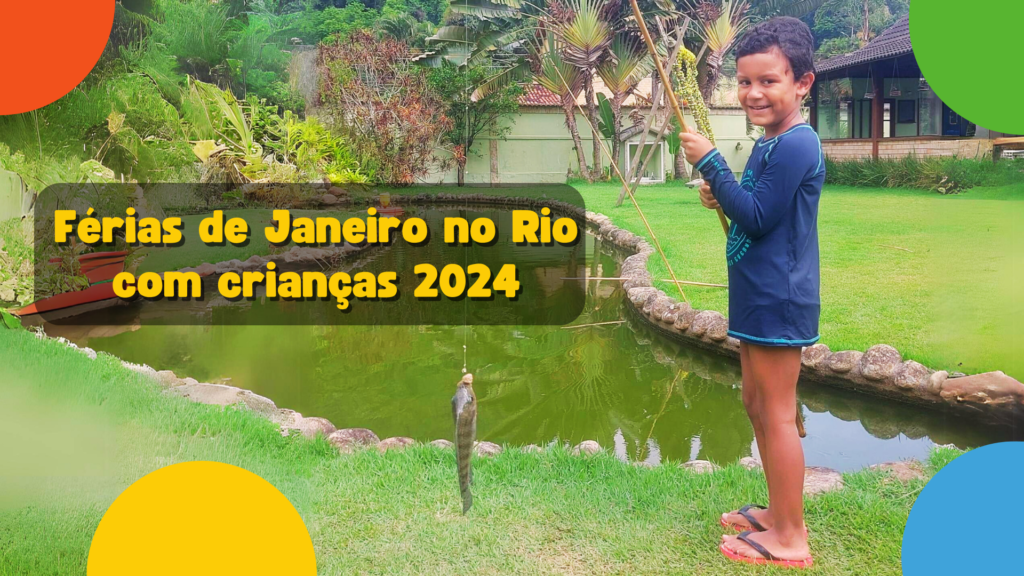O que fazer com crianças nas férias Rio de Janeiro